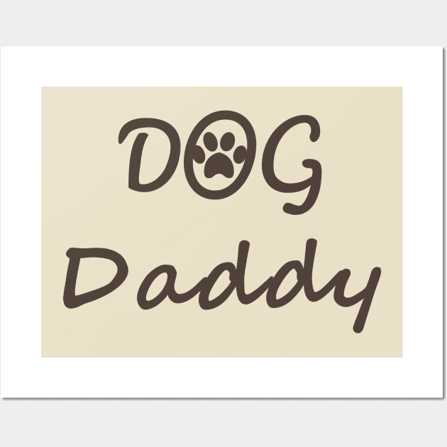 Dog Dad, Dog Parents, Dog Pawrents, Dog Daddy,father's day,St Patrick Day Wall Art by kikibul